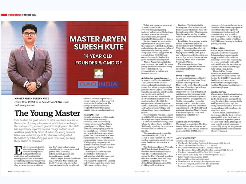 Outlook Magazine 2023 has featured Respected Master Aryen Suresh Kute (Founder and CMD-OAO INDIA) in their Special Edition, Changemakers Of Modern India. Heartfelt congratulations to you.